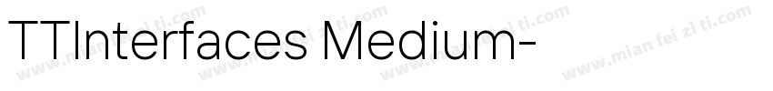 TTInterfaces Medium字体转换
